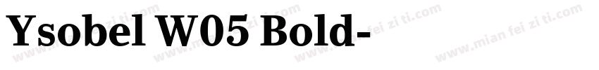 Ysobel W05 Bold字体转换
